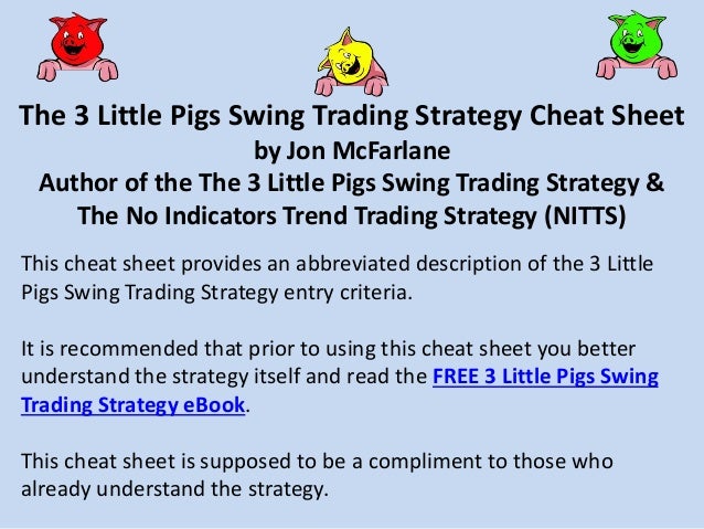 The 3 Little P!   igs Swing Trading Strategy Cheat Sheet - 